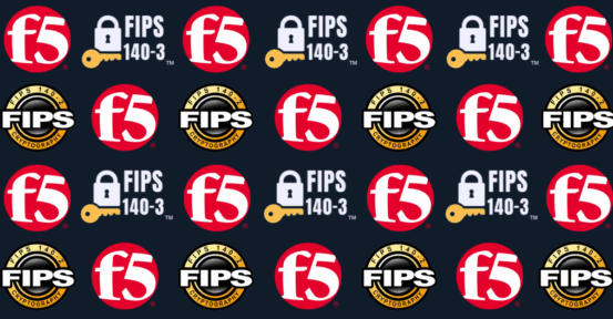 Pattern of F5 logos with FIPS 140-2 and FIPS 140-3 compliance badges